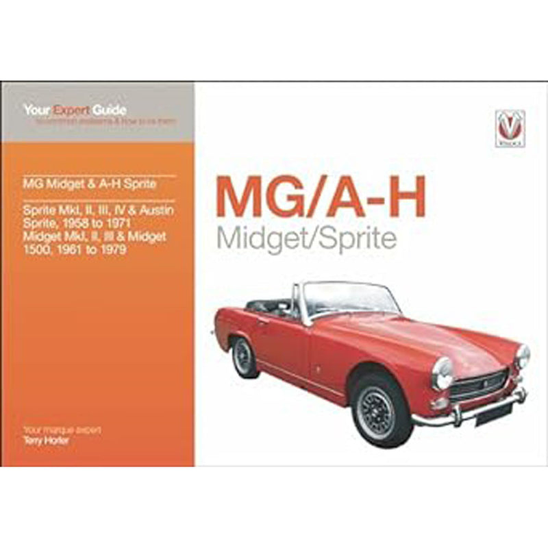 MG/A-H Midget/Sprite Your Expert Guide Book