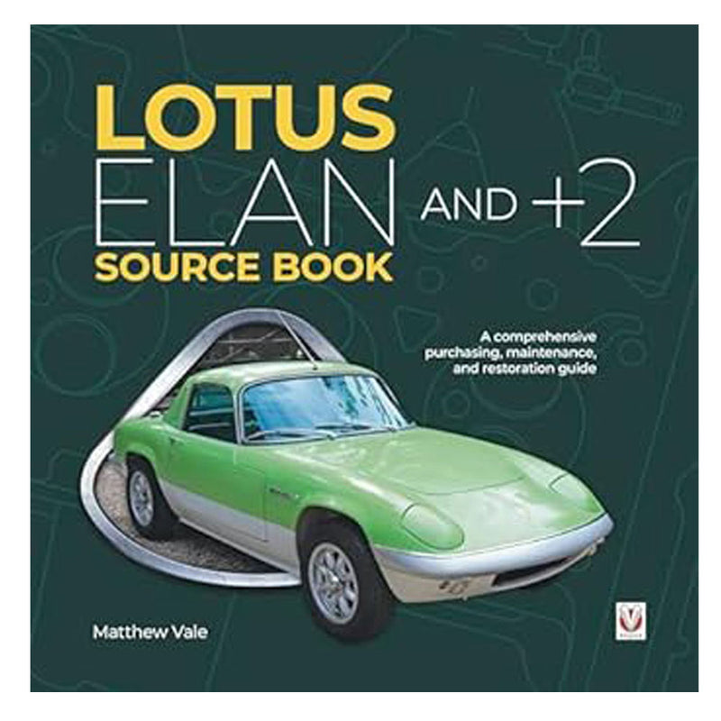 Lotus Elan and Plus 2 Source Book