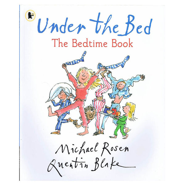 Under The Bed The Bedtime Picture Book